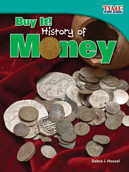 Title details for Buy It! History of Money by Debra J. Housel - Available